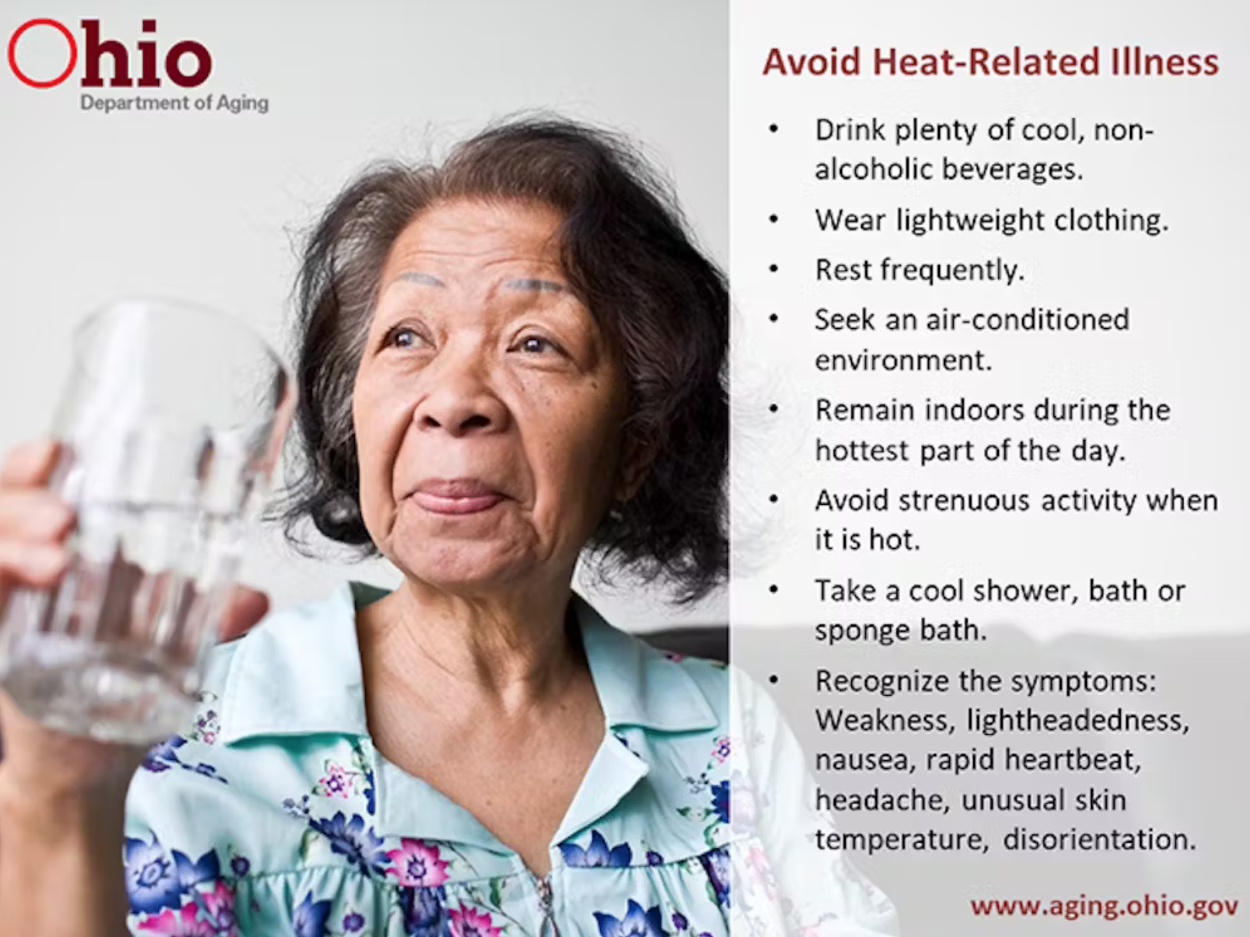  Tips for avoiding heat illness can save lives, but they can be difficult to follow, even in wealthy countries. Ohio Department of Aging 